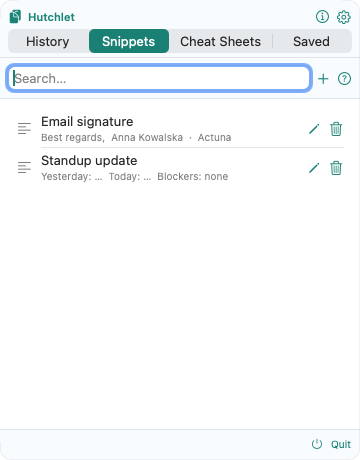 The Snippets tab — reusable text you save on purpose